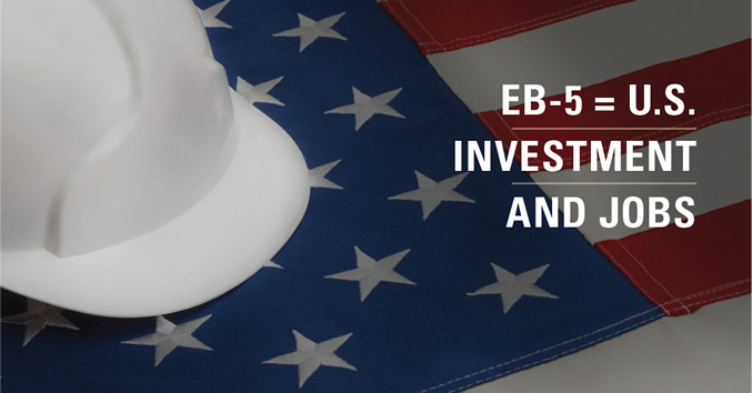 EB-5 = U.S. Investment and Jobs